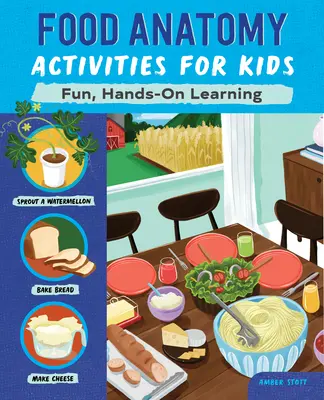 Attività di anatomia alimentare per bambini: Apprendimento divertente e pratico - Food Anatomy Activities for Kids: Fun, Hands-On Learning
