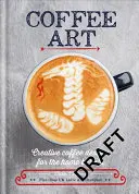 Arte del caffè - Coffee Art