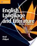 Lingua e letteratura inglese per il diploma Ib - English Language and Literature for the Ib Diploma
