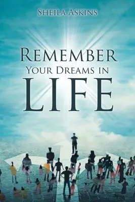 Ricordare i propri sogni nella vita - Remember Your Dreams in Life