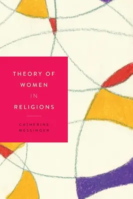 Teoria delle donne nelle religioni - Theory of Women in Religions