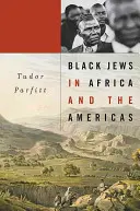 Ebrei neri in Africa e nelle Americhe - Black Jews in Africa and the Americas