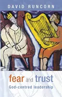 Paura e fiducia - La leadership centrata su Dio - Fear and Trust - God-Centred Leadership