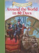 Il giro del mondo in 80 giorni (Classic Starts(r)) - Classic Starts(r) Around the World in 80 Days