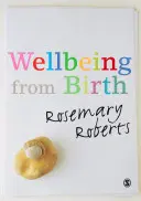 Benessere dalla nascita - Wellbeing from Birth