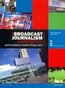 Il manuale di giornalismo radiotelevisivo - The Broadcast Journalism Handbook
