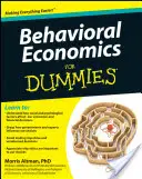 Economia comportamentale for Dummies - Behavioral Economics for Dummies