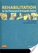 Riabilitazione per il paziente ortopedico post-chirurgico - Rehabilitation for the Postsurgical Orthopedic Patient