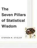 I sette pilastri della saggezza statistica - The Seven Pillars of Statistical Wisdom