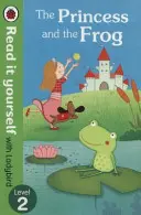 La principessa e il ranocchio - Leggi da solo con Ladybird - Livello 2 - Princess and the Frog - Read it yourself with Ladybird - Level 2