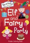 Il piccolo regno di Ben e Holly: Festa degli elfi e delle fate - Ben and Holly's Little Kingdom: Elf and Fairy Party