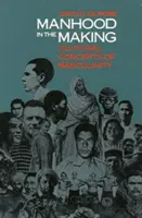 La mascolinità in divenire: Concetti culturali di mascolinità - Manhood in the Making: Cultural Concepts of Masculinity