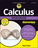 Manuale di calcolo per principianti con esercitazioni online - Calculus Workbook for Dummies with Online Practice