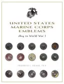Emblemi del Corpo dei Marines degli Stati Uniti: dal 1804 alla Prima guerra mondiale - United States Marine Corps Emblems: 1804 to World War I