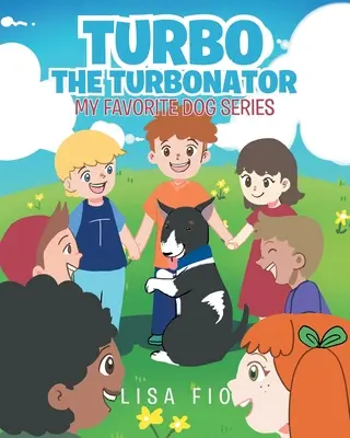 Turbo Il Turbonator (La mia serie di cani preferita) - Turbo The Turbonator (My favorite dog series)