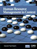 La gestione delle risorse umane nel contesto: Approfondimenti, strategie e soluzioni - Human Resource Management in Context: Insights, Strategy and Solutions