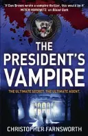 Il vampiro del presidente - Il vampiro del presidente 2 - President's Vampire - The President's Vampire 2