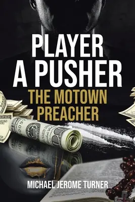 Player a Pusher: Il predicatore della Motown - Player a Pusher: The Motown Preacher