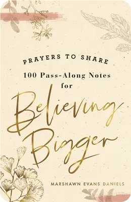 Preghiere da condividere: Credere di più - Prayers to Share: Believing Bigger