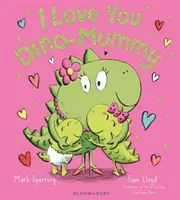 Ti amo Dino-Mummia - I Love You Dino-Mummy