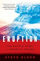 Eruzione: La storia non raccontata del monte St. Helens - Eruption: The Untold Story of Mount St. Helens