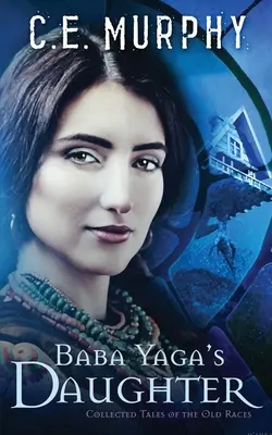 La figlia di Baba Yaga - Baba Yaga's Daughter