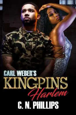 I Kingpins di Carl Weber: Harlem - Carl Weber's Kingpins: Harlem
