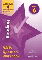 Achieve Reading SATs Question Workbook The Expected Standard Anno 6 - Achieve Reading SATs Question Workbook The Expected Standard Year 6