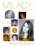 Sistema di taglio di capelli standard Milady, versione rilegata a spirale - Milady Standard Haircutting System, Spiral Bound Version