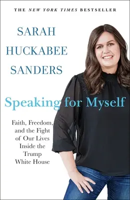Parlare per me stesso: Fede, libertà e la lotta della nostra vita all'interno della Casa Bianca di Trump - Speaking for Myself: Faith, Freedom, and the Fight of Our Lives Inside the Trump White House