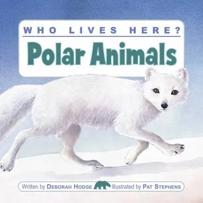 Chi vive qui? Animali polari - Who Lives Here? Polar Animals