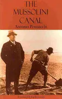 Canale Mussolini - Mussolini Canal