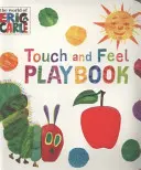 Bruco Molto Affamato: Libro di giochi da toccare e sentire - Very Hungry Caterpillar: Touch and Feel Playbook