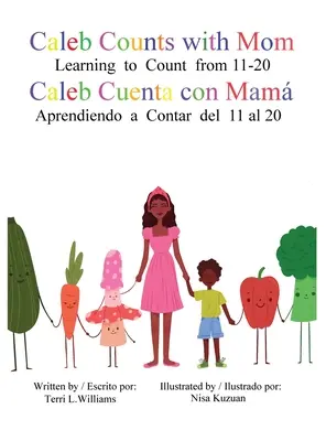 Caleb conta con la mamma / Caleb Cuenta con Mama - Caleb Counts with Mom / Caleb Cuenta con Mama