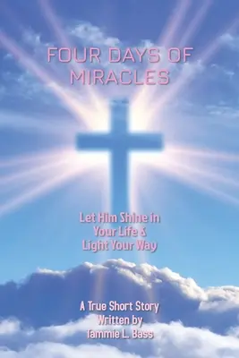Quattro giorni di miracoli - Four Days of Miracles