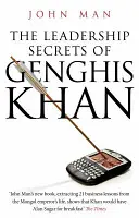 I segreti della leadership di Gengis Khan - Leadership Secrets of Genghis Khan