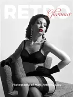 La fotografia retro glamour di Mark Anthony Lacy - Retro Glamour Photography of Mark Anthony Lacy