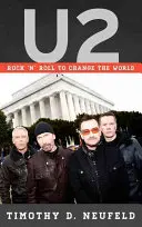 U2: Rock 'n' Roll per cambiare il mondo - U2: Rock 'n' Roll to Change the World