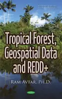 Foresta tropicale, dati geospaziali e REDD+ - Tropical Forest, Geospatial Data & REDD+