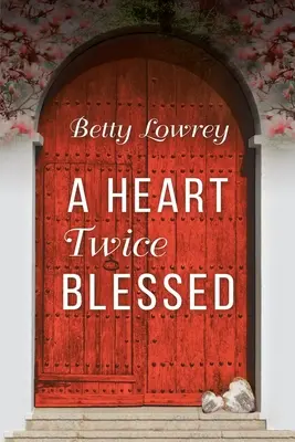Un cuore due volte benedetto - A Heart Twice Blessed