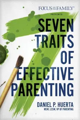 7 tratti di una genitorialità efficace - 7 Traits of Effective Parenting