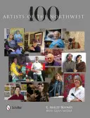 100 Artisti del Nord-Ovest - 100 Artists of the Northwest