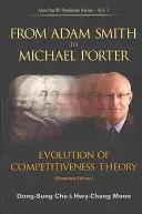 Da Adam Smith a Michael Porter: evoluzione della teoria della competitività (Extended Edition) - From Adam Smith to Michael Porter: Evolution of Competitiveness Theory (Extended Edition)