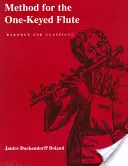 Metodo per il flauto con un occhio solo - Method for the One-Keyed Flute