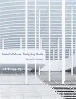 Belle mosse: Progettare gli stadi - Beautiful Moves: Designing Stadia