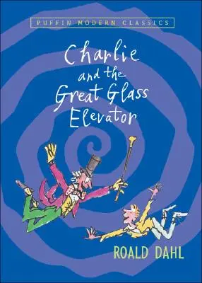 Charlie e il grande ascensore di vetro - Charlie and the Great Glass Elevator