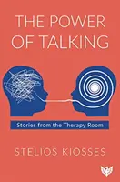 Il potere di parlare: Storie dalla stanza della terapia - The Power of Talking: Stories from the Therapy Room