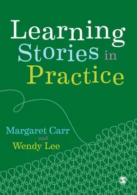 Storie di apprendimento nella pratica - Learning Stories in Practice