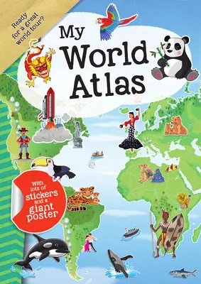 L'atlante del mio mondo - My World Atlas