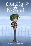 Stranamente normale, libro 1 - Oddly Normal, Book 1